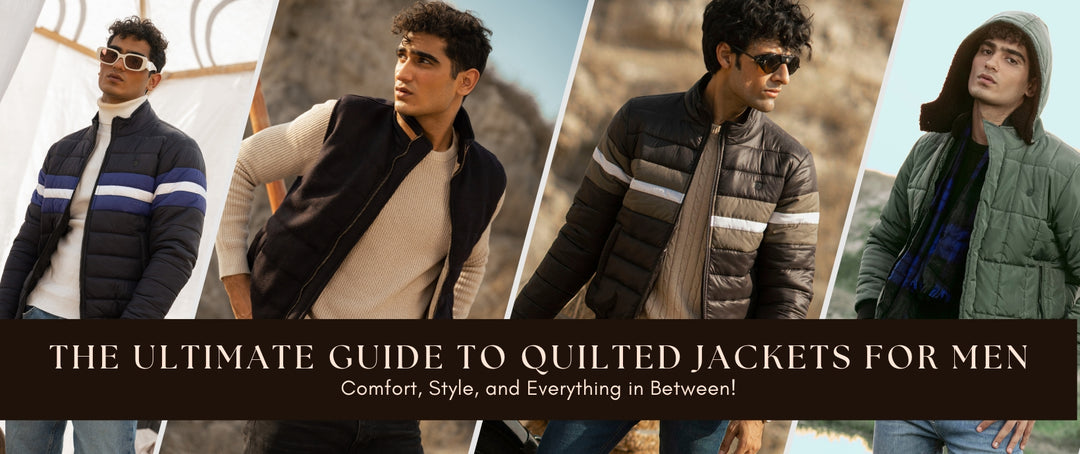 The ultimate guide to quilted jackets for men: comfort, style, and everything in between!