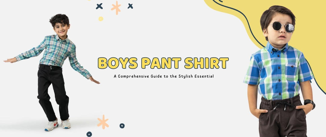 Boys pant shirt: a comprehensive guide to the stylish essential