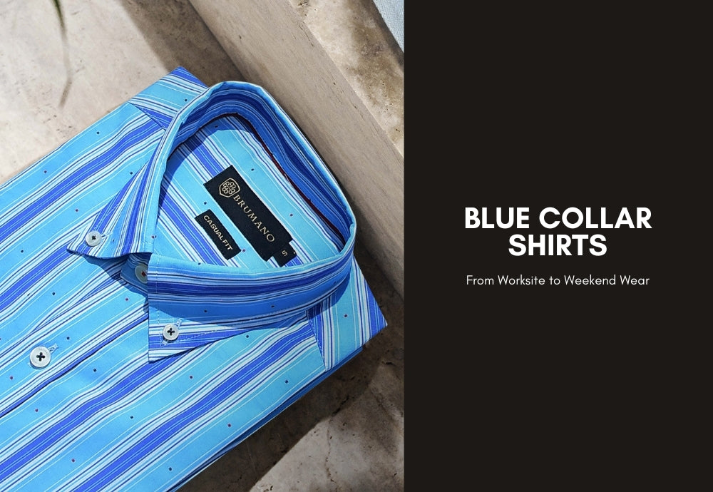 Blue collar shirts: from worksite to weekend wear