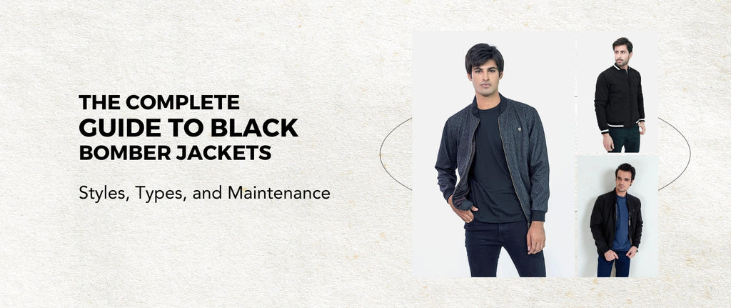 The Complete Guide to Black Bomber Jackets: Styles, Types, and Maintenance"