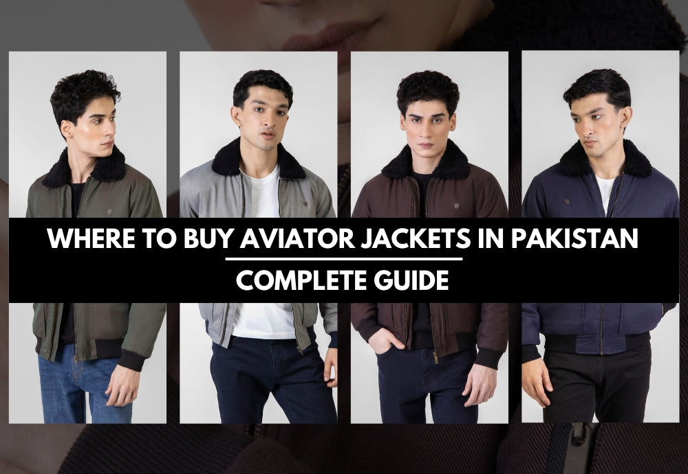 Where to Buy Aviator Jackets in Pakistan: Complete Guide