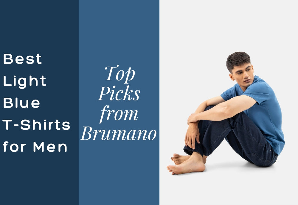 Best Light Blue T-Shirts for Men: Top Picks from Brumano