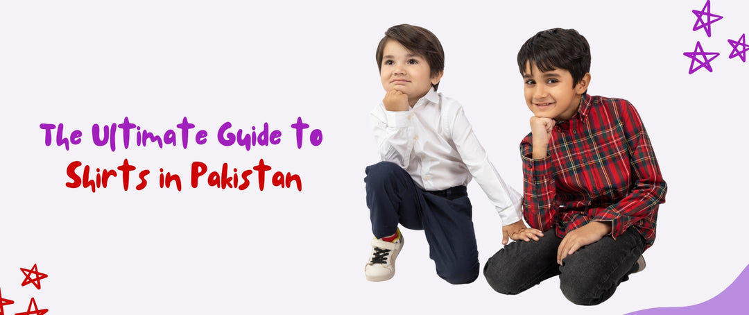 The ultimate guide to shirts in pakistan