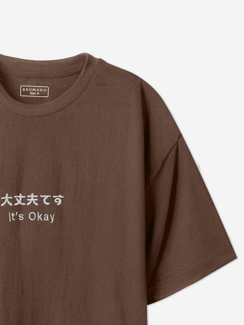 Brown Oversized T-Shirt With Minimalist 'Its Okay' Embroidery