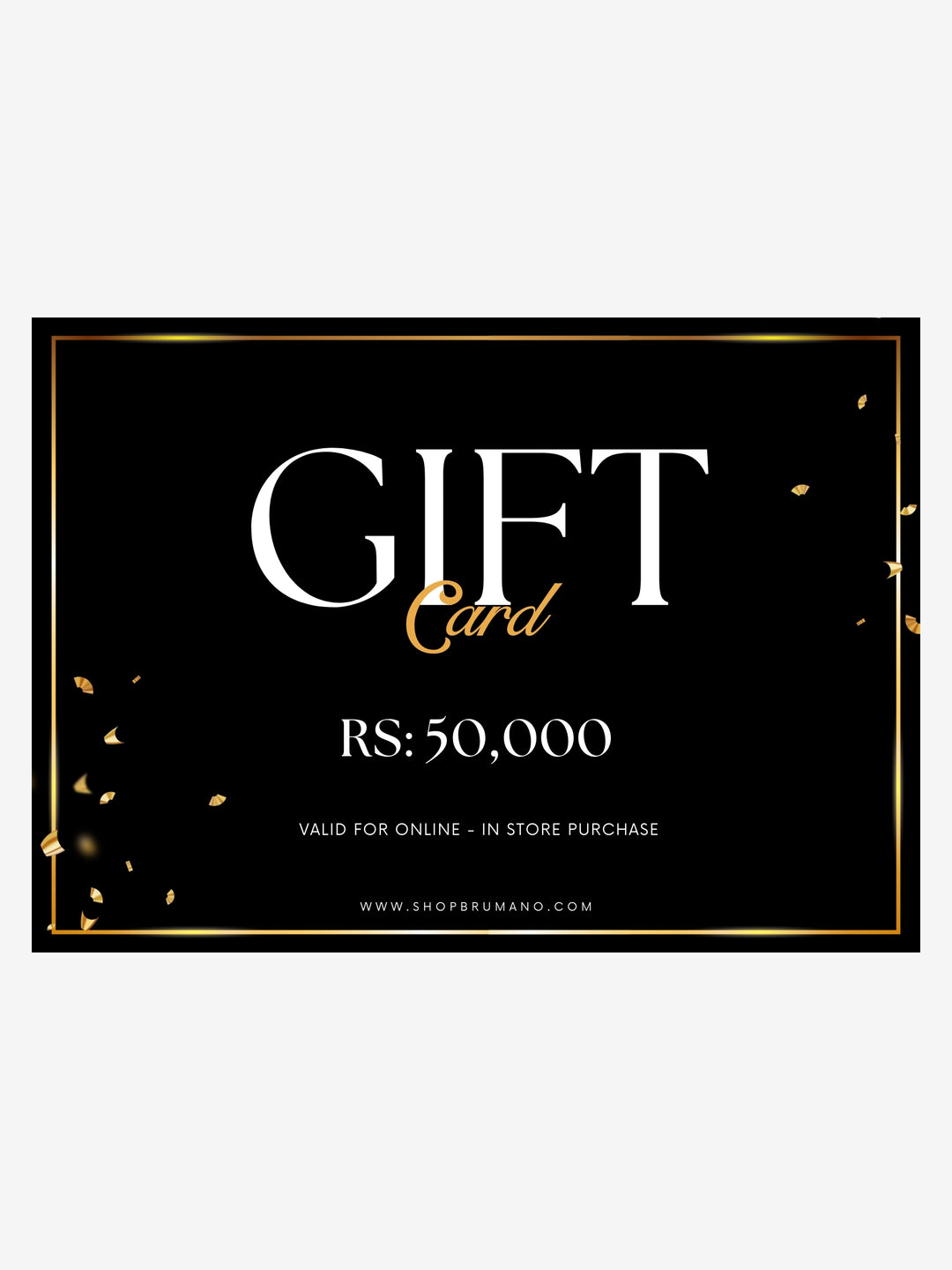 Gift card   rs 50000 brumano pakistan
